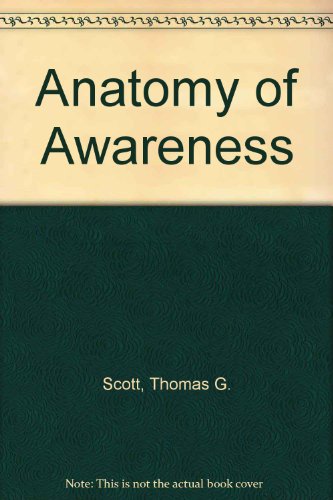 The Anatomy of Awareness
