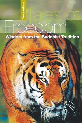 Tales of Freedom : Wisdom from the Buddhist Tradition