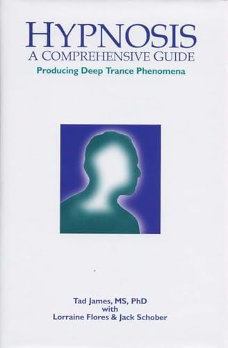 Hypnosis: A Comprehensive Guide, Producing Deep Trance Phenomena