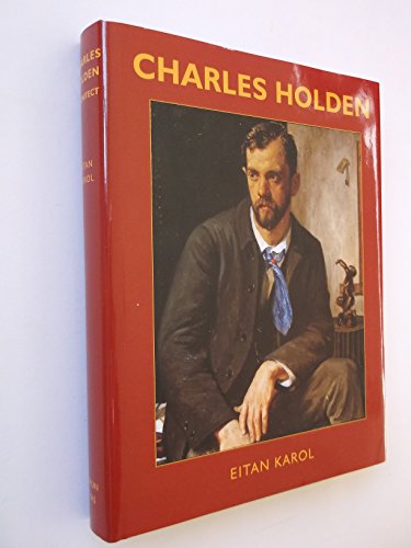 Charles Holden: Architect