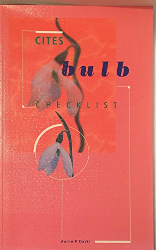 CITES Bulb Checklist.