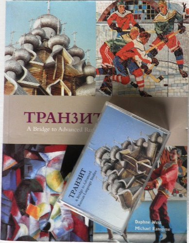 Tranzit: A Bridge to Advanced Russian Language Studies