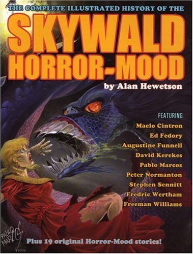 Skywald!: The Complete Illustrated History of the Horror-Mood