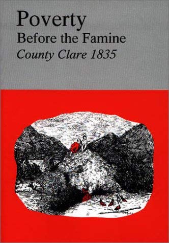 Poverty Before the Famine: County Clare 1835