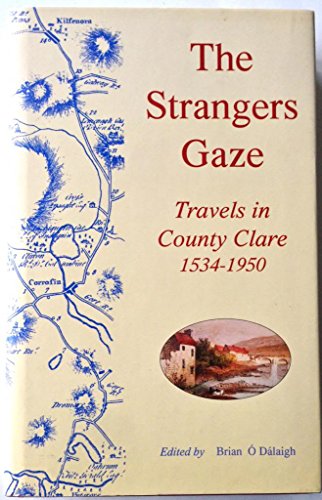 THE STRANGERS GAZE travels in County Clare 1534-1950