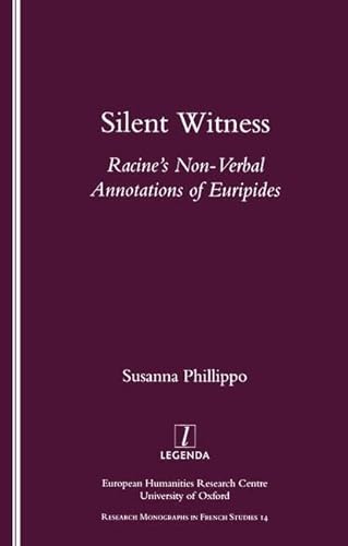 Silent Witness: Racine's Non-Verbal Annotations of Euripides