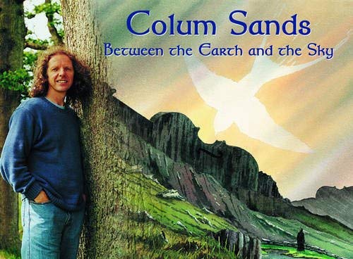 Colum Sands,Between the Earth and the Sky