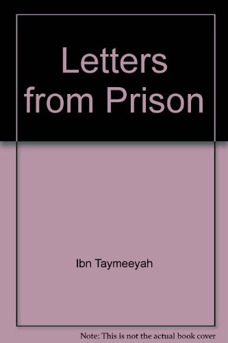 Ibn Taymeeyah's Letters from Prison