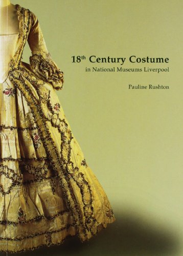 18th Century Costume in the National Museums and Galleries of Mersyside
