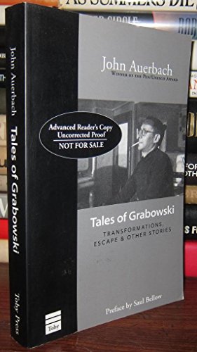 Tales of Grabowski: Transformations, Escape & Other Stories