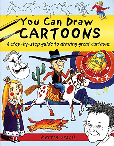 You Can Draw Cartoons: A Step-by-step Guide to Drawing Great Cartoons.