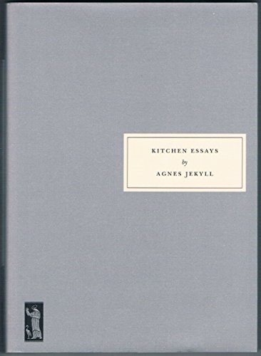Kitchen Essays: With Recipes and Their Occasions (Persephone book)