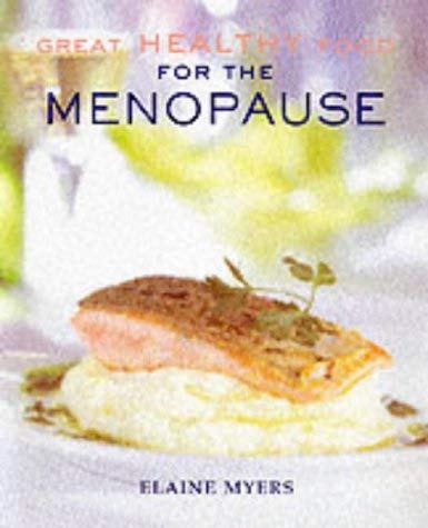 Great Healthy Food for the Menopause