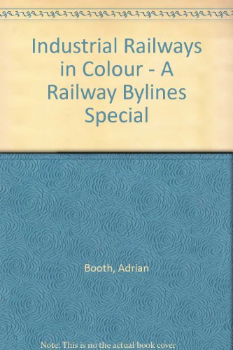 Industrial Railways in Colour