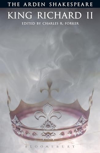 King Richard II (Arden Shakespeare: Third Series)