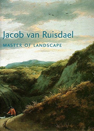 Jacob Van Ruisdael: Master of Landscape (signed by author)