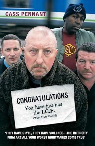 Congratulations, You Have Just Met the I.C.F. (West Ham United)