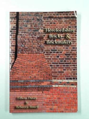 Herefordshire Bricks and Brickmaking