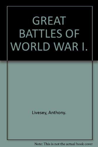 Great Battles of World War I . Stunning 3-Dimensional Graphics Re-Create the Most Important Battl...