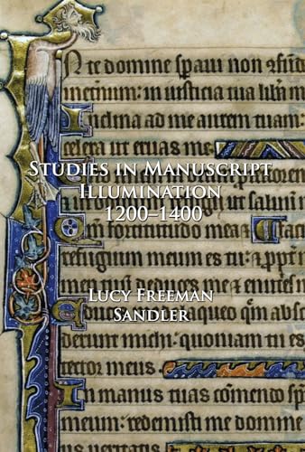 Studies in Manuscript Illumination, 1200-1400 (signed by author)