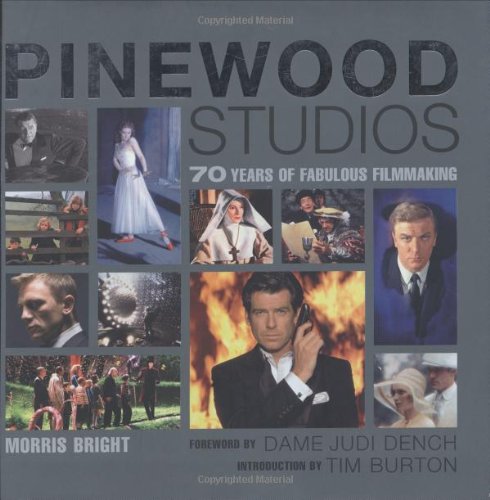 Pinewood Studios: 70 Years Of Fabulous Filmmaking (SCARCE HARDBACK FIRST EDITION, FIRST PRINTING ...