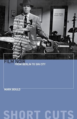 Film Noir : From Berlin to Sin City