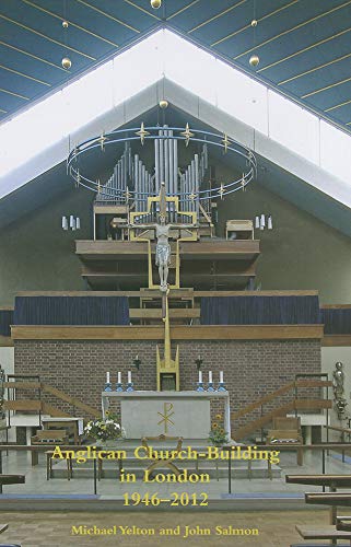 Anglican Church-Building in London 1946-2012 Hardcover