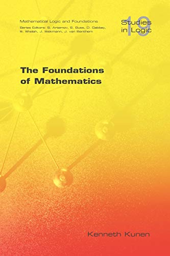 The Foundations of Mathematics (Studies in Logic: Mathematical Logic and Foundations)
The Foundations of Mathematics (Studies in Logic: Mathematical Logic and Foundations)