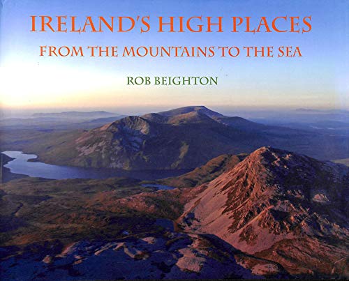 Ireland's High Places: From the Mountains to the Sea