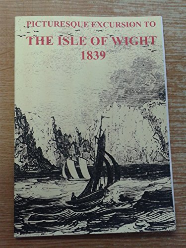 Picturesque Excursion to the Isle of Wight 1839