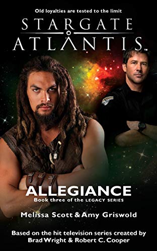 Stargate Atlantis Allegiance (legacy Book 3) (paperback or Softback)