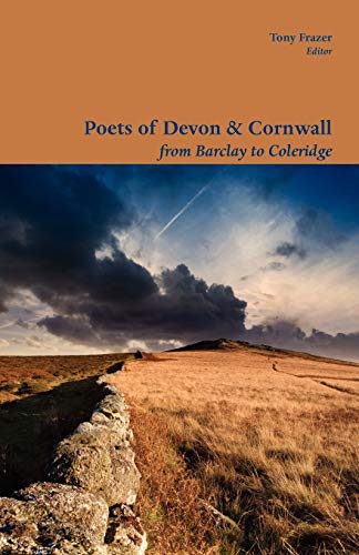 Poets of Devon & Cornwall from Barclay to Coleridge