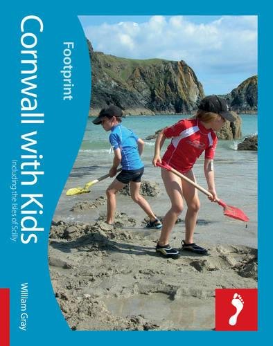 Footprint Travel With Kids Cornwall (Footprint - Lifestyle Guides)