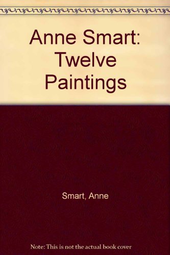 Anne Smart Twelve Paintings