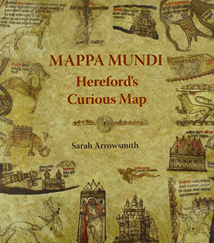 Mappa Mundi Hereford's Curious Map