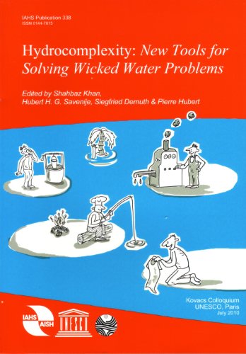 Hydrocomplexity: New Tools for Solving Wicked Water Problems