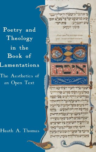 Poetry and Theology in the Book of Lamentations. The Aesthetics of an Open Text.