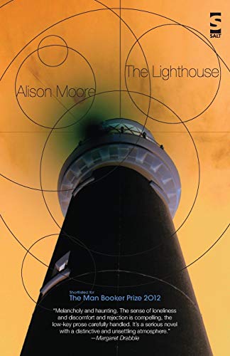 THE LIGHTHOUSE - THE BOOKER PRIZE SHORTLIST 2012 - FIRST EDITION FIRST PRINTING