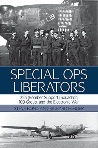 Special Ops Liberators : 223 (Bomber Support) Squadron and the Electronic War