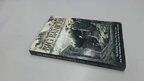 Big Brother Big Banker: The Disturbing True Story of The Money Lenders and Their Deliberate Plans To Create The New World Order
Big Brother Big Banker: The Disturbing True Story of The Money Lenders and Their Deliberate Plans To Create The New World Order