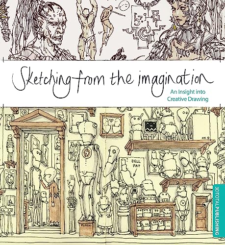 Sketching from the Imagination : An Insight into Creative Drawing