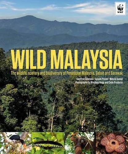 Wild Malaysia: The Wildlife, Scenery, and Biodiversity of Peninsular Malaysia, Sabah, and Sarawak
Wild Malaysia: The Wildlife, Scenery, and Biodiversity of Peninsular Malaysia, Sabah, and Sarawak