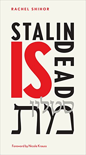 Stalin is Dead: Stories and Aphorisms on Animals, Poets and Other Earthly Creatures
Stalin is Dead: Stories and Aphorisms on Animals, Poets and Other Earthly Creatures