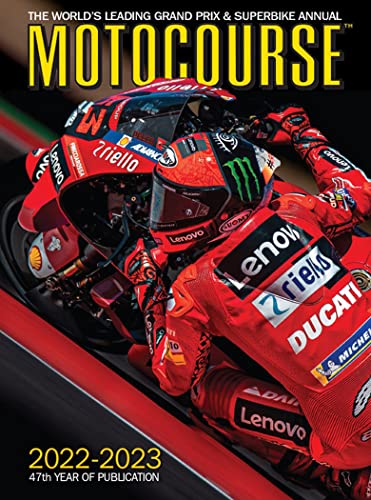 Motocourse 2022-23 : The World's Leading Grand Prix & Superbike Annual