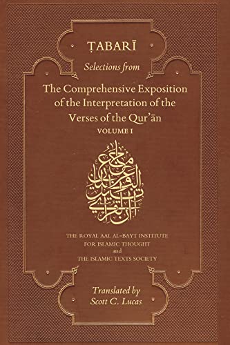Selections from The Comprehensive Exposition of the Interpretation of the Verses of the Qur'an
Selections from The Comprehensive Exposition of the Interpretation of the Verses of the Qur'an