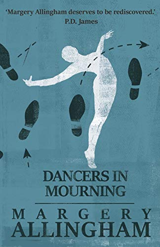Dancers in Mourning (The Albert Campion Mysteries)