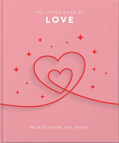 The Little Book of Love: Words From the Heart (Little Books of Lifestyle, Bk. 5)