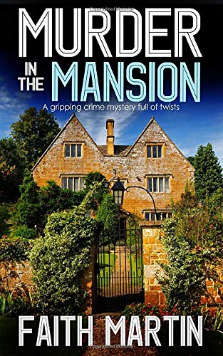 Murder in the Mansion a Gripping Crime Mystery Full of Twists (di Hillary Greene)
Murder in the Mansion a Gripping Crime Mystery Full of Twists (di Hillary Greene)
