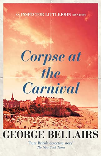 Corpse at the Carnival: 15 (The Inspector Littlejohn Mysteries)