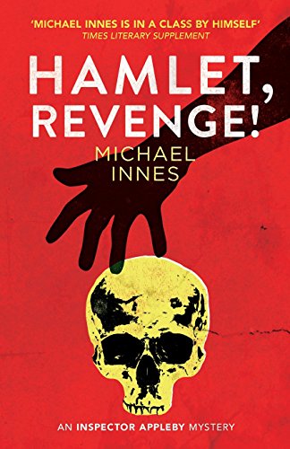 Hamlet, Revenge! (The Inspector Appleby Mysteries)